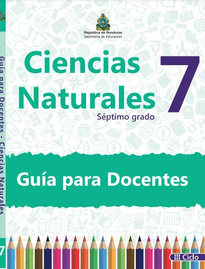 Guia del docente Ciencias Naturales 7 grado Honduras en PDF