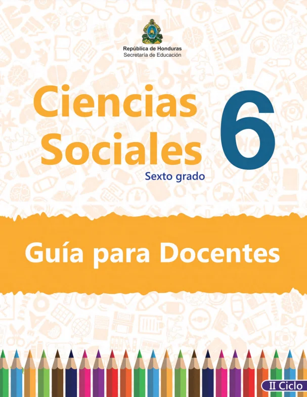 Guia del docente Ciencias Sociales 6 grado Honduras en PDF