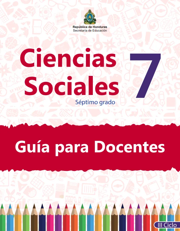 Guia del docente Ciencias Sociales 7 grado Honduras en PDF