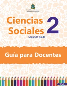 Guia del docente Ciencias Sociales 2 grado Honduras en PDF
